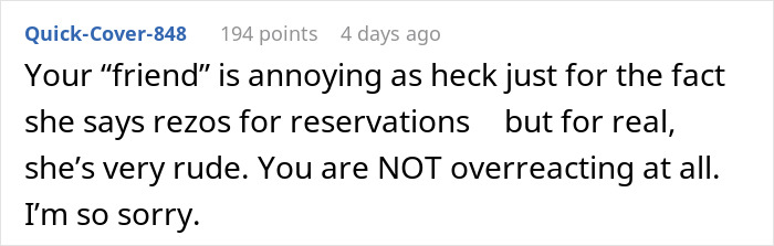 Comment expressing frustration about a friend canceling weekend getaway plans and being rude about reservations.
