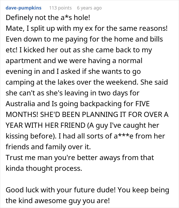 User comment about a woman planning a solo trip for months but revealing it days before departure, leading to a breakup. User comment about a woman planning a solo trip for months but revealing it days before departure, leading to a breakup.