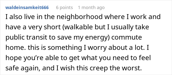 Comment text from user expressing concern about stalker customer found home rang doorbell and wishing safety.