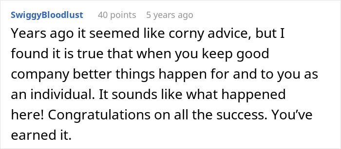 Comment by user SwiggyBloodlust reading years ago it seemed like corny advice but true keeping good company leads to better outcomes in a schizophrenic man prank hospital visit context