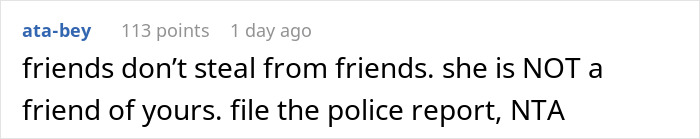 Comment saying a friend caught stealing a camera and confronting her, revealing true colors in a tense situation.