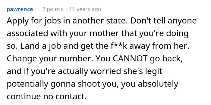 Comment advising to apply for jobs in another state and cut contact, addressing concerns related to mother-poisoned-me situation.