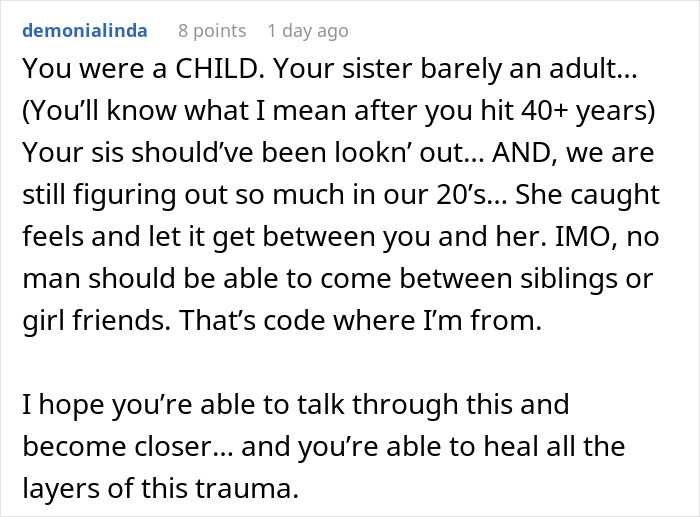 Comment discussing emotional challenges and advice on healing sister-boyfriend relationship drama and sibling bonds.