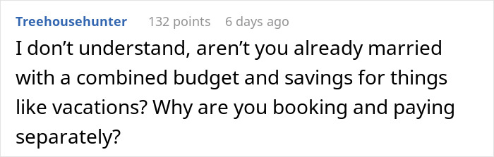 Comment on a forum discussing husband telling wife no money means no honeymoon, questioning separate ticket payments and budget.