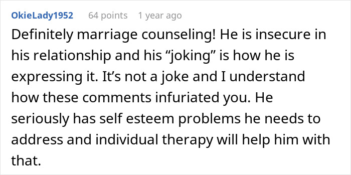 Comment on marriage counseling addressing insecurity and self-esteem issues related to a man joking about trading wife for younger woman.