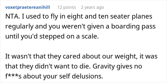 Comment discussing weight restrictions and safety concerns on small planes, related to family drama over flying obese family. Comment discussing weight restrictions and safety concerns on small planes, related to family drama over flying obese family.