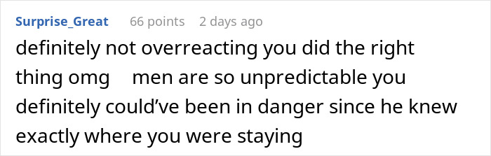 Comment expressing concern about unpredictable men and danger related to creepy Airbnb host texts to a worried woman.