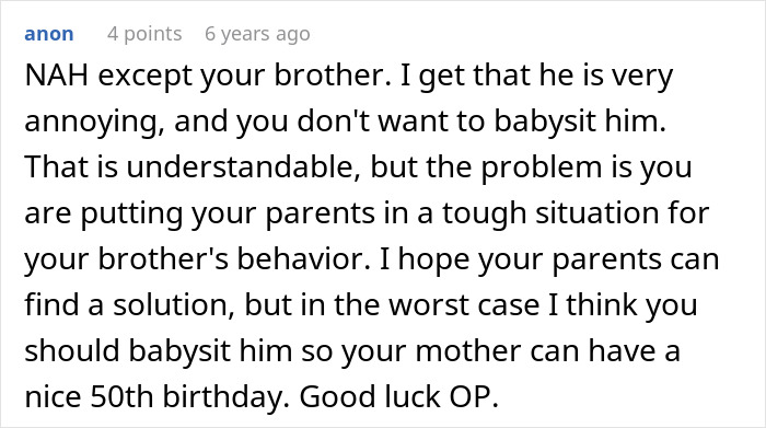 Comment discussing difficulties dealing with a woman&rsquo;s teen brother and conflict over babysitting responsibilities.