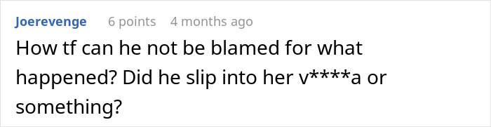 Comment expressing disbelief about blaming a husband for a dark secret revealed shortly after marriage.