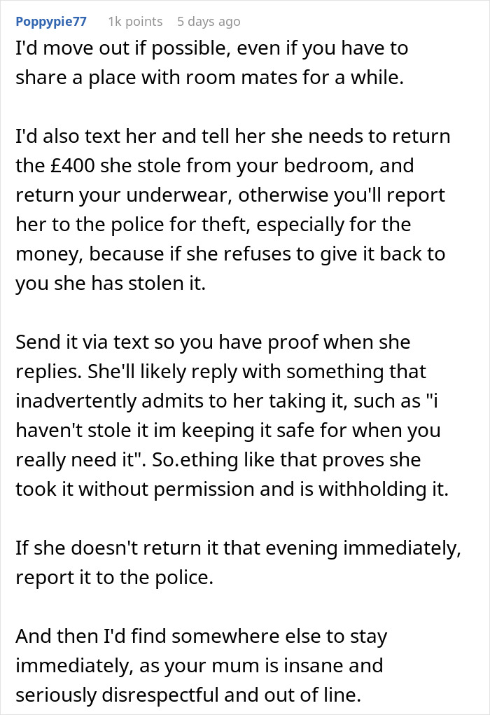Comment advising to document theft of underwear by mother accusing daughter of hiding immoral things and to consider moving out.