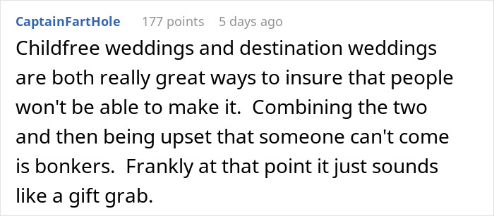 Comment discussing childfree weddings and destination weddings as ways to exclude guests and cause upset. Comment discussing childfree weddings and destination weddings as ways to exclude guests and cause upset.
