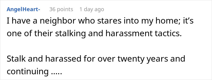 Screenshot of a Reddit comment describing a neighbor spying through drilled fence holes and ongoing harassment.