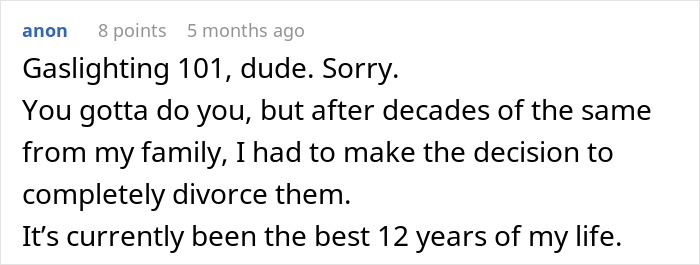 Comment about gaslighting and family issues related to hiding college acceptance letters from least favorite kid.