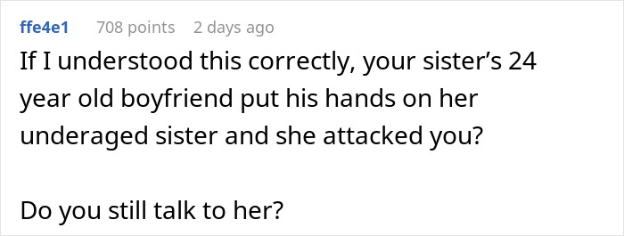 Comment discussing sister-boyfriend relationship drama involving inappropriate behavior and family conflict.