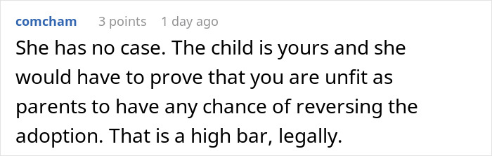Commenter explaining legal challenges a mom faces trying to reclaim her baby after giving it up and adoption reversal difficulties.