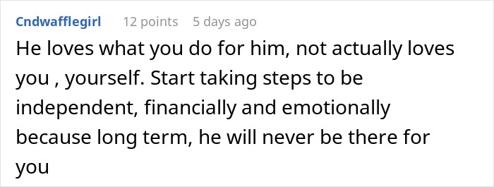 Comment text discussing independence and emotional strength after a man steps over passed out wife and goes to bed leaving her behind.