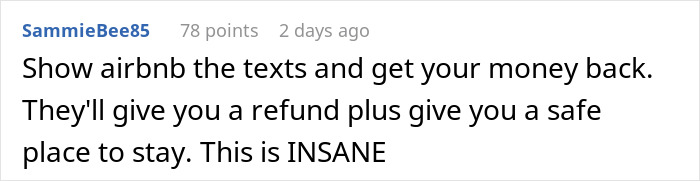 Comment on a forum suggesting Airbnb users show creepy Airbnb host texts to get a refund and a safe place to stay.