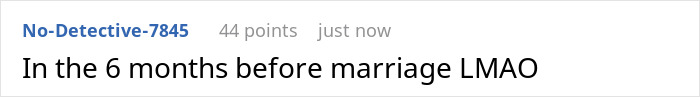 Screenshot of a Reddit comment joking about the six months before marriage in a loyalty test discussion.