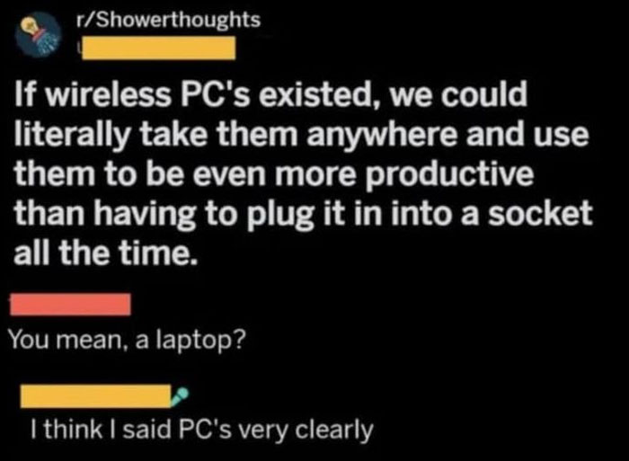 Reddit post showing a confident but wrong comment about wireless PCs, highlighting embarrassing tech misconceptions.
