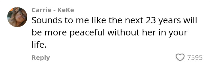 Comment saying the next 23 years will be more peaceful without her after a friendship ended over mom shorts.