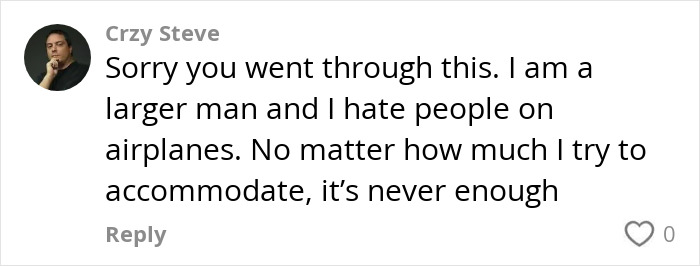 Comment from user expressing empathy for plus-size passengers facing discrimination and challenges flying comfortably. Comment from user expressing empathy for plus-size passengers facing discrimination and challenges flying comfortably.
