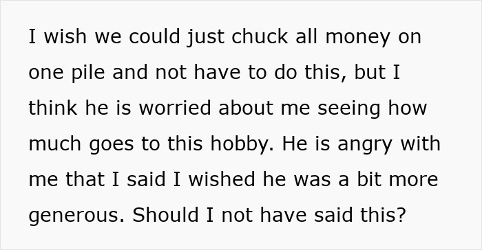 Wife upset over husband spending nearly 12K a year on hobby, leaving her to manage the home alone.