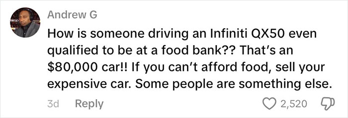 Comment on social media questioning how someone driving an $80,000 Infiniti is qualified to visit a food bank.