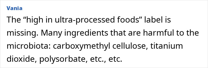 Comment highlighting missing "high in ultra-processed foods" label and harmful ingredients like carboxymethyl cellulose and titanium dioxide.