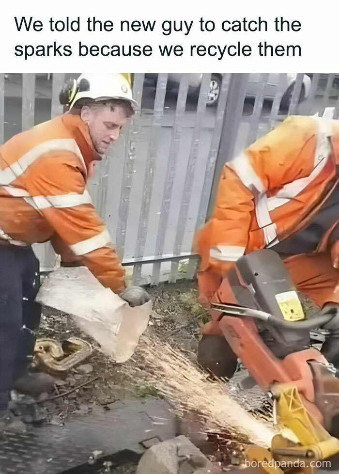 Two men in orange workwear with a saw and sparks, a humorous meme about men humor and coping mechanisms.