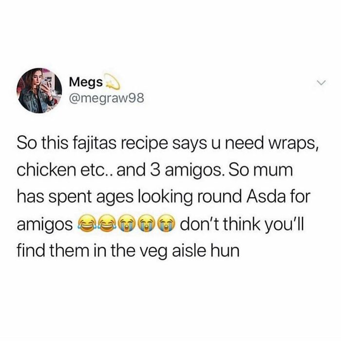 Screenshot of a funny British joke tweet about a fajitas recipe and searching for amigos in a supermarket.