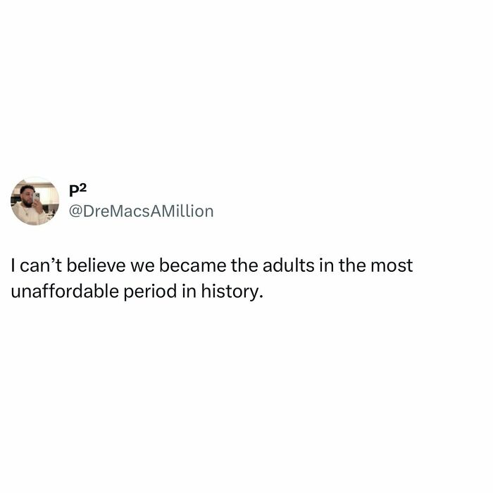 Tweet about becoming adults during the most unaffordable period, reflecting British jokes and memes about high rent prices.