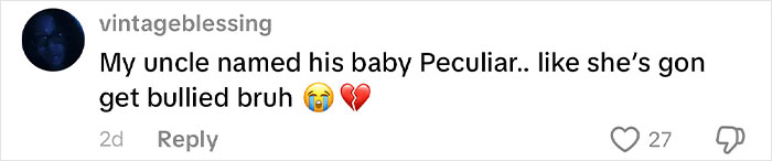 Comment about a baby named Peculiar, expressing concern about bullying, related to African names people can't believe are real. Comment about a baby named Peculiar, expressing concern about bullying, related to African names people can't believe are real.