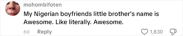 Screenshot of a social media comment praising a Nigerian name as awesome, related to African names people can’t believe. Screenshot of a social media comment praising a Nigerian name as awesome, related to African names people can’t believe.