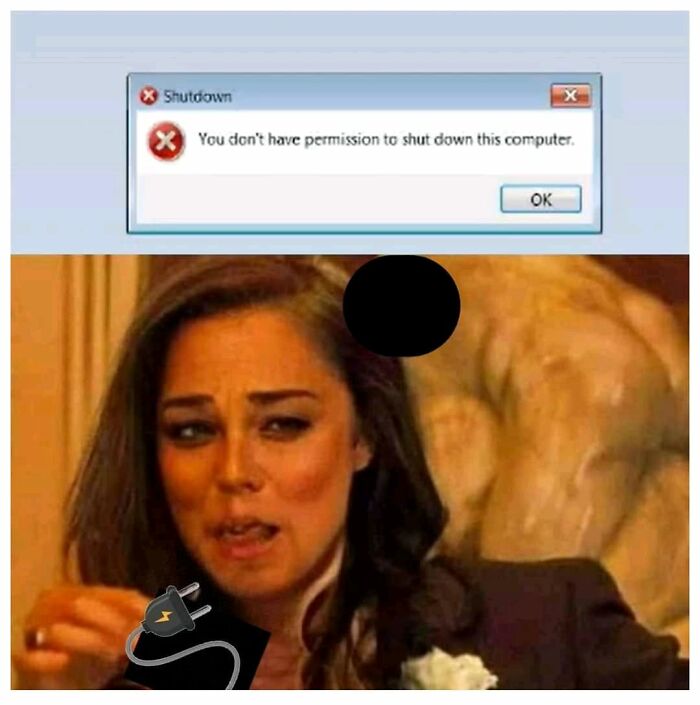 Error message about lacking permission to shut down computer with a woman making a funny distressed face, programmer memes.