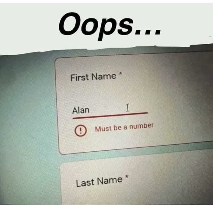 Form error meme showing a first name field rejecting letters with message must be a number, funny programmer meme.