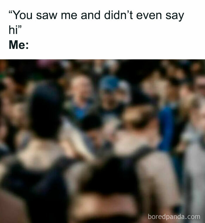 Crowd scene meme with text about not saying hi, capturing hilarious memes for a laugh and brightening your day.