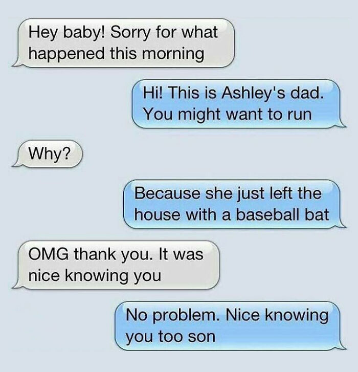 Text message exchange showing a funny conversation involving a warning from a dad, a key example of texts that might make you laugh.
