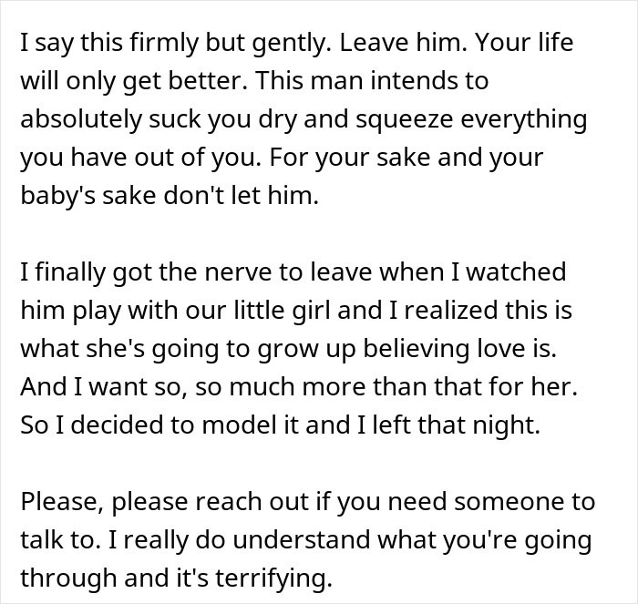 Supportive message about a husband who expects wife to work, study full time, and care for two kids, urging her to leave.