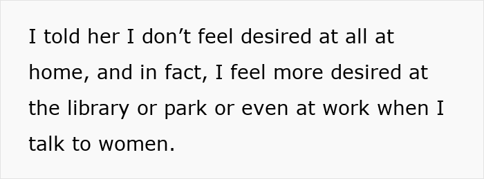Text showing a husband expressing feeling undesired at home and more desired when talking to women outside, related to intimacy boundaries.