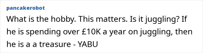 User comment discussing a husband spending over 10K a year on his hobby and questioning what the hobby is.