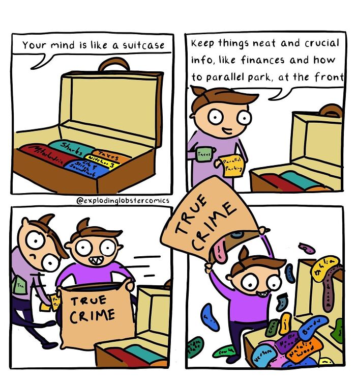 Comic strip showing silly humor blending brutal honesty about organizing a mind like a suitcase with true crime obsession.