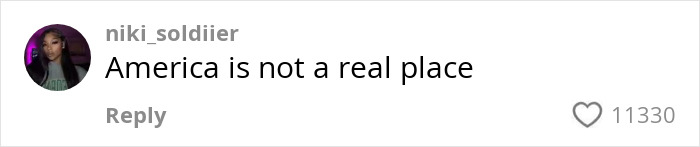 Screenshot of a social media comment saying America is not a real place, related to RaptureTok world end prediction.