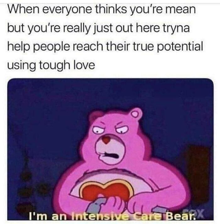 Pink Care Bear angrily opening chest with heart, representing funny and weirdly comforting mental health memes about tough love.
