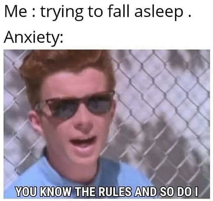 Person wearing sunglasses and a blue shirt with text about anxiety preventing falling asleep in mental health memes