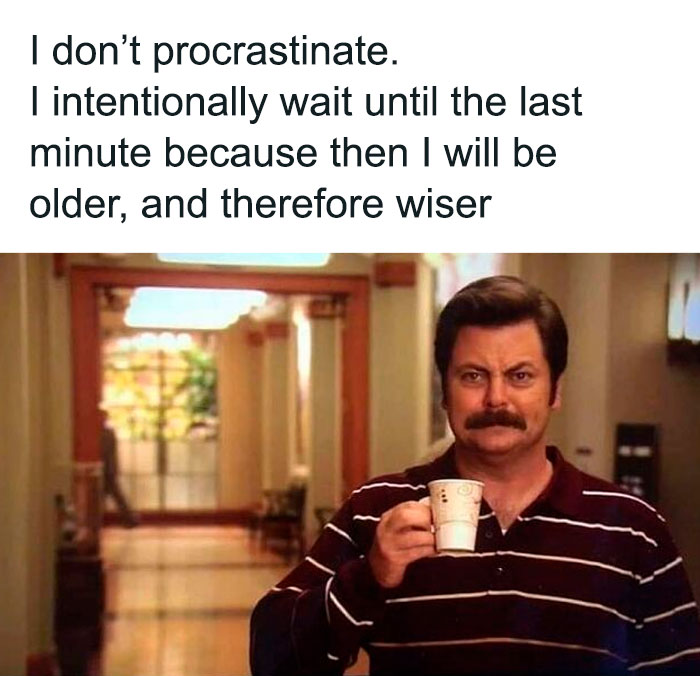 Man with mustache holding mug with caption about procrastination, illustrating funny and comforting mental health memes.