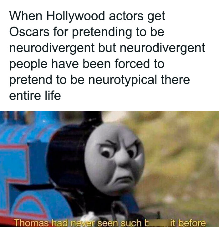 Angry Thomas the Tank Engine meme highlighting neurodivergent experiences in funny and weirdly comforting mental health memes.