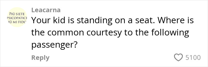 Comment about a child standing on a plane seat, questioning common courtesy to the following passenger. Comment about a child standing on a plane seat, questioning common courtesy to the following passenger.