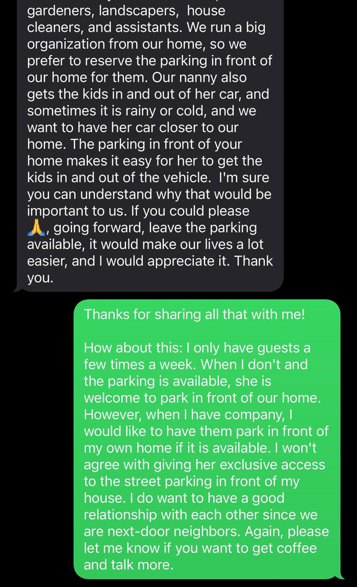 Neighbor upset over nanny parking in front of home discusses sharing street parking with next-door neighbor.