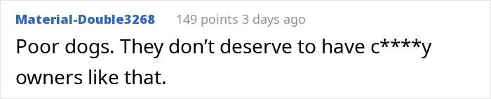 Comment text on a white background reading a complaint about rude dog owners and poor dogs in the neighborhood.