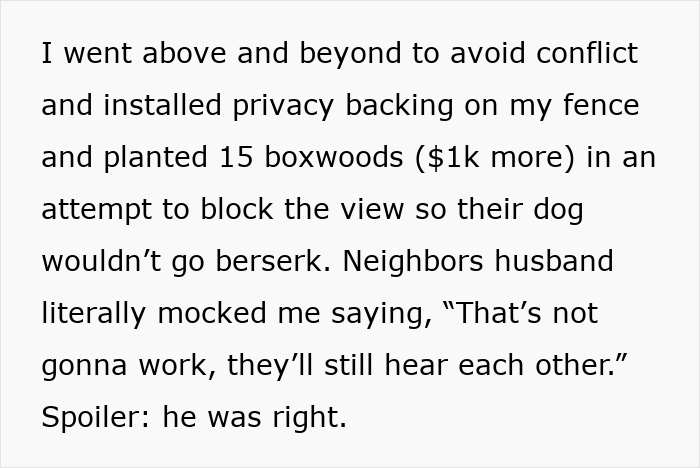 Woman sets privacy fence and plants boxwoods to teach rude dog owners a lesson on neighborhood respect and noise control.